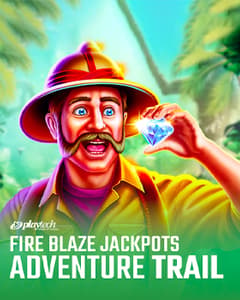 Fire Blaze Jackpots Adventure Trail