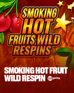 Smoking Hot Fruit Wild Respin