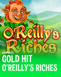 Gold Hit: O’Reilly’s Riches