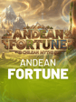 Andean Fortune