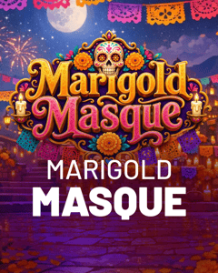 MARIGOLD MASQUE