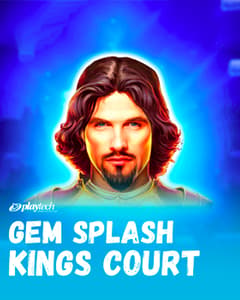 Gem Splash Kings Court