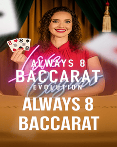 Always 8 Baccarat