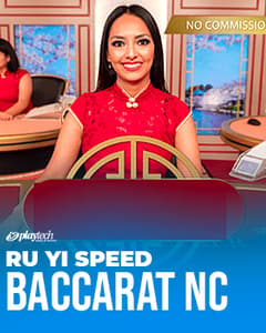 Ru Yi Speed Baccarat NC